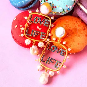 Love Life Earrings